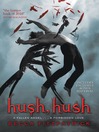 Hush, Hush (eBook): Hush Series, Book 1